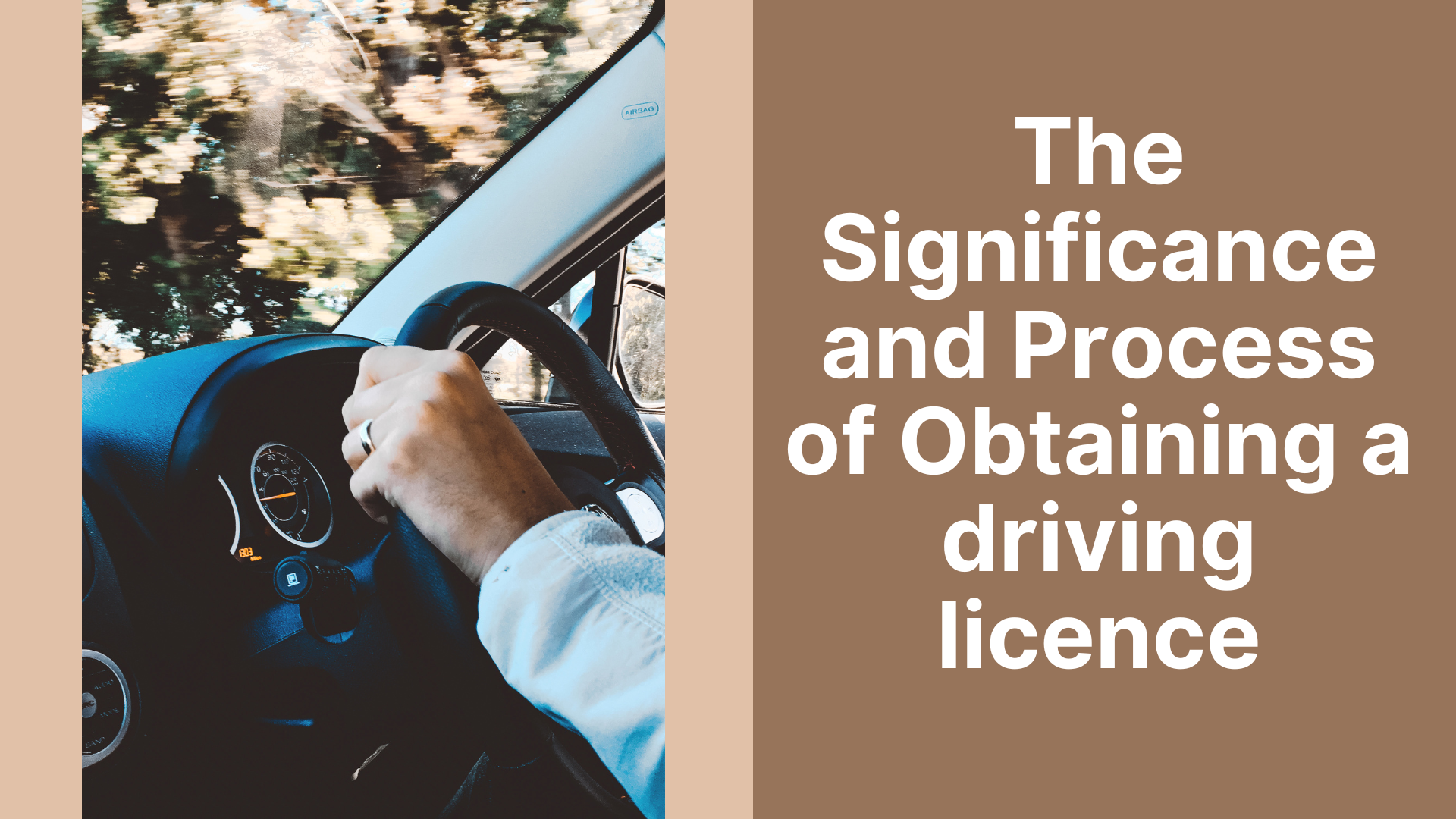 The Significance and Process of Obtaining a driving licence